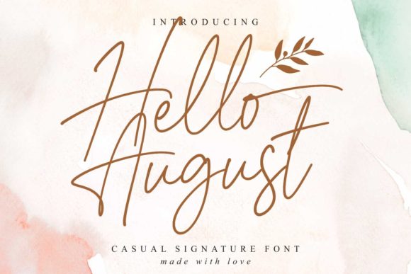 Hello August: A Casual Script That Feels Like a Warm Welcome